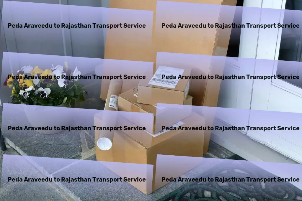 Peda Araveedu to Rajasthan Transport Transport and logistics