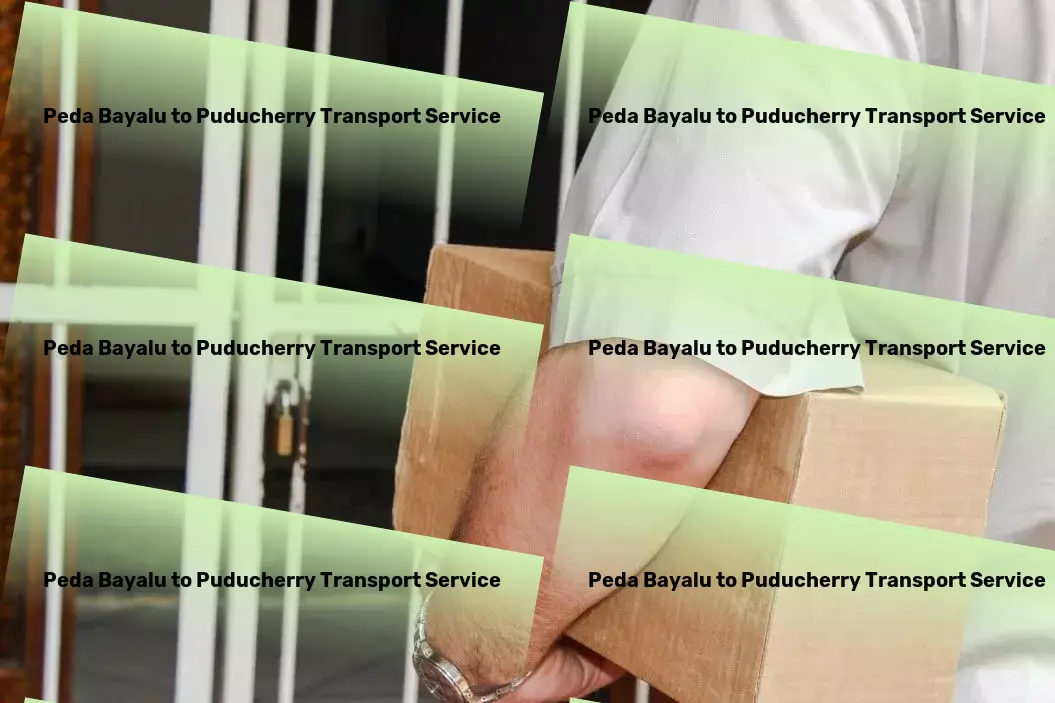 Peda Bayalu to Puducherry Transport The future of transport logistics in India starts here! - International logistics provider