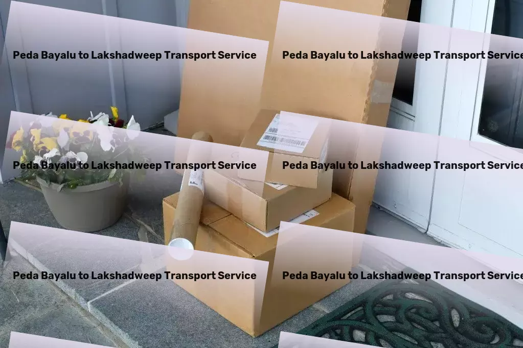 Peda Bayalu to Lakshadweep Transport Dedicated to reshaping the Indian transportation landscape! - Partial load shipping