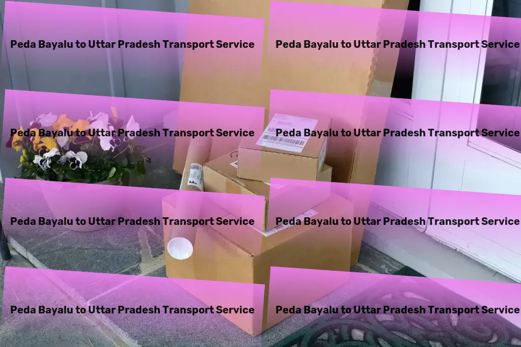 Peda Bayalu to Uttar Pradesh Transport Simplify your India-centric shipping challenges today! - Customized freight logistics