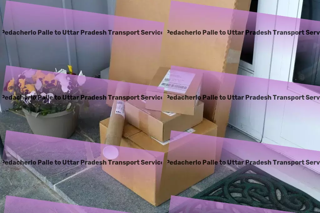 Pedacherlo Palle to Uttar Pradesh Transport Effortless logistics solutions within reach in India! - Bulk transport services