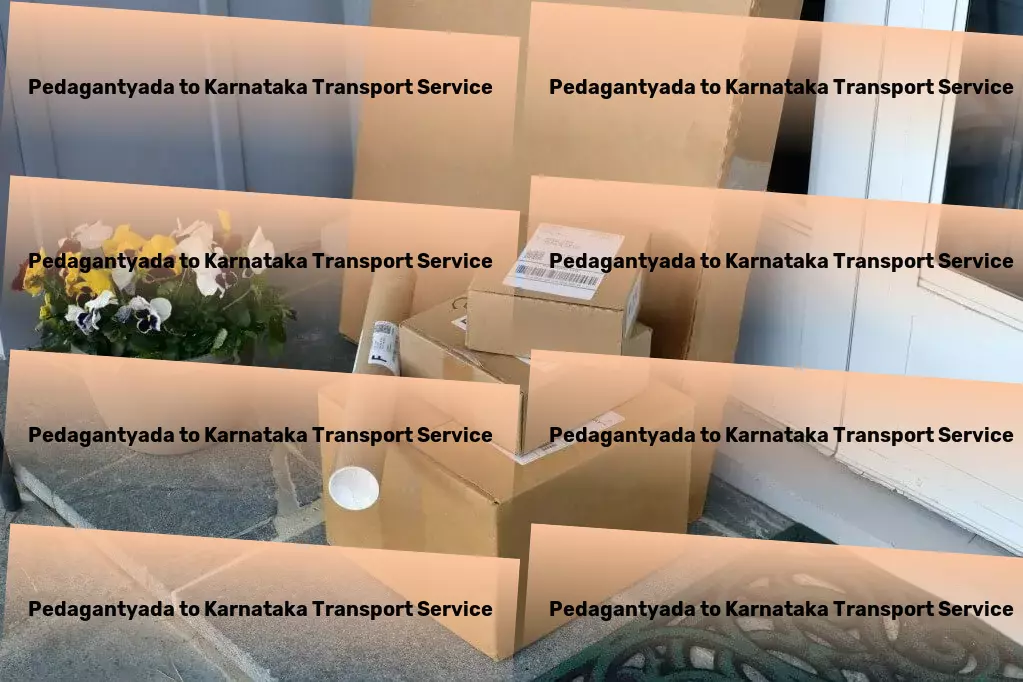 Pedagantyada to Karnataka Transport Household Transport