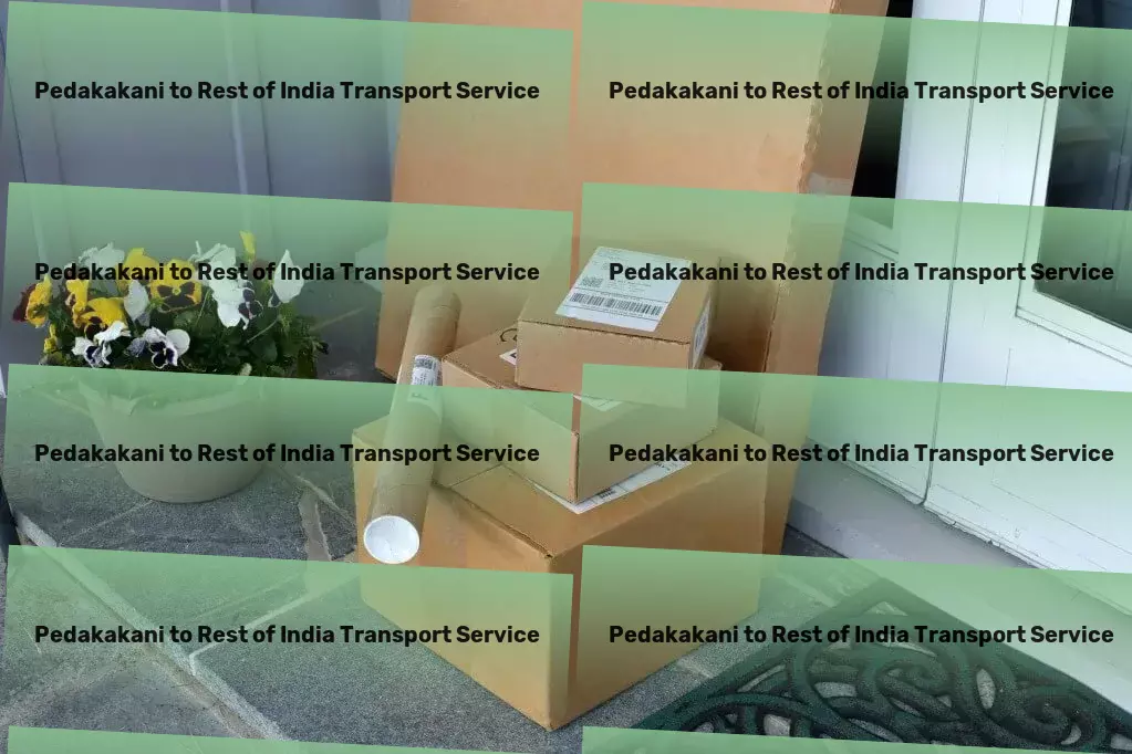 Pedakakani to Rest Of India Transport Quality trucking services