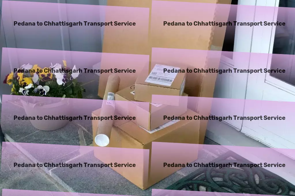 Pedana to Chhattisgarh Transport A seamless integration of technology and service in Indian transportation - Personal parcel delivery