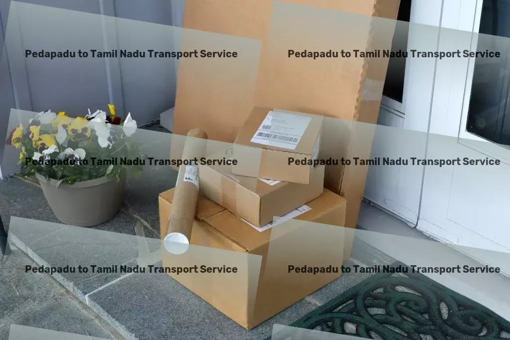 Pedapadu to Tamil Nadu Transport A seamless integration of technology and service in Indian transportation - Fast freight logistics