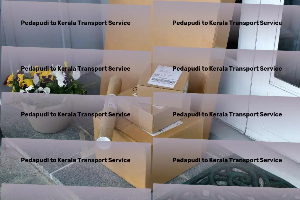 Pedapudi to Kerala Transport From coast to coast: Unrivaled Indian transport services. - Local goods logistics