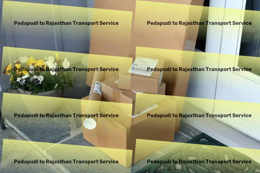 Pedapudi to Rajasthan Transport Crafting bespoke transport solutions for the Indian terrain! - Domestic transport services