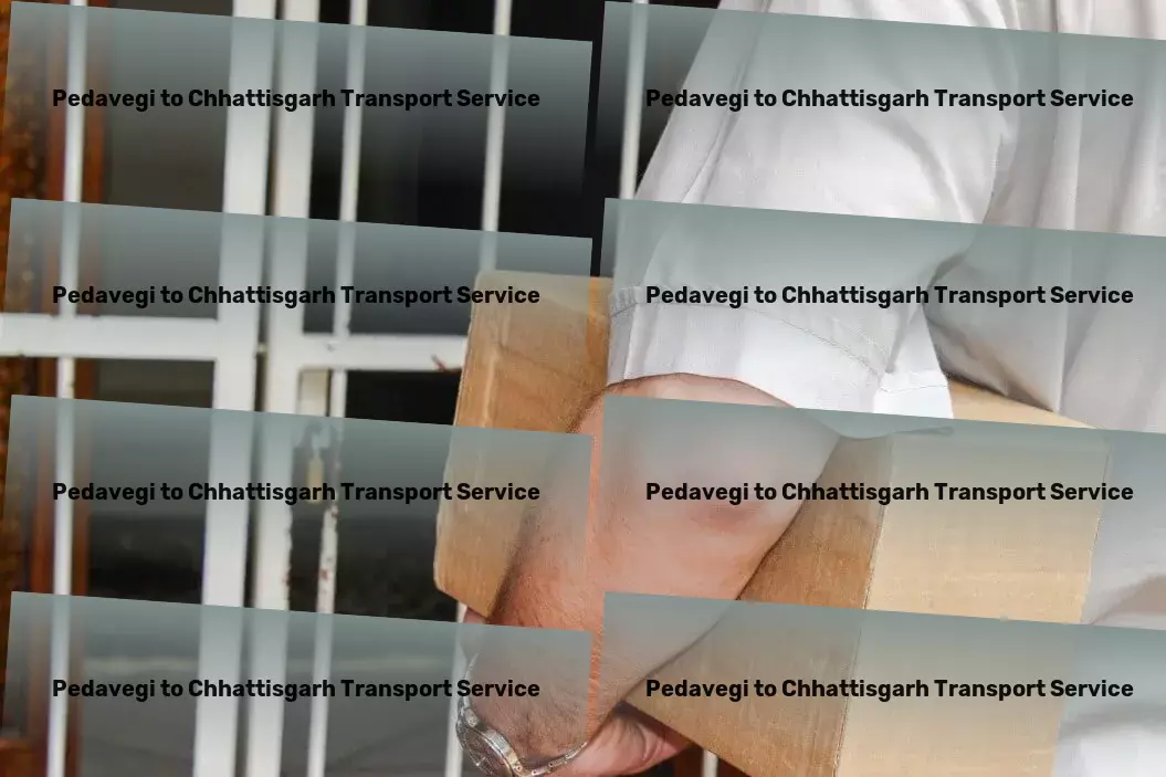 Pedavegi to Chhattisgarh Transport Seamless connectivity across India's logistics networks! - Inter-modal freight services