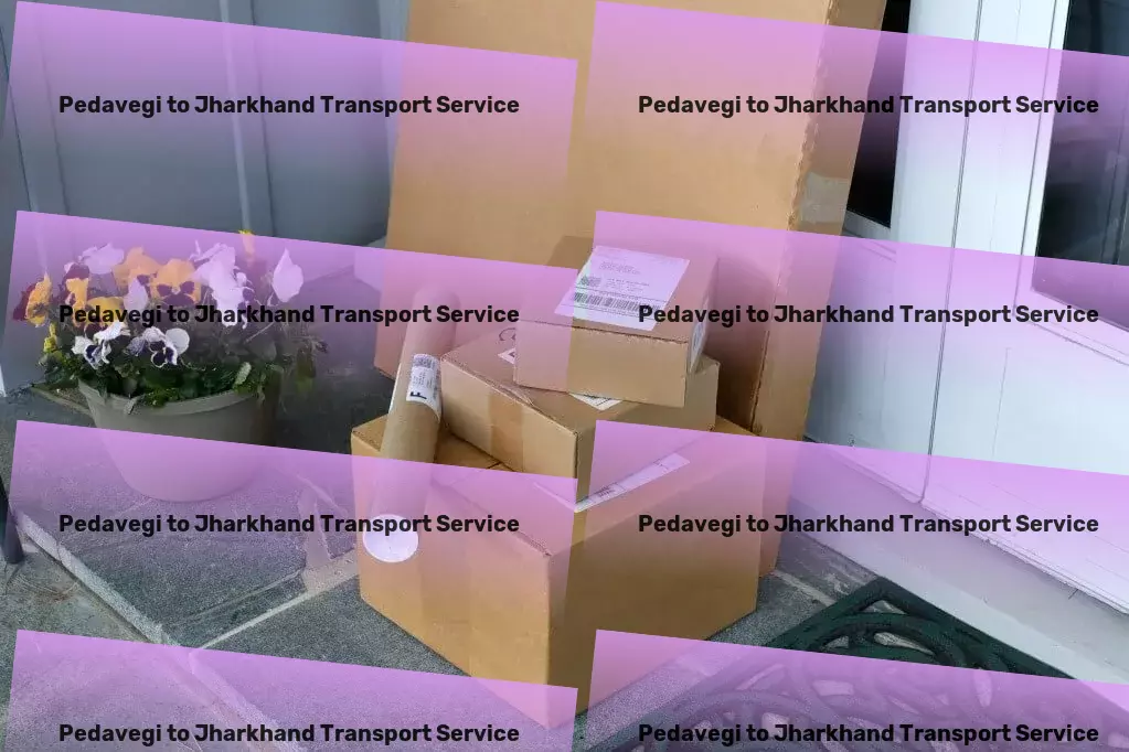 Pedavegi to Jharkhand Transport Fast goods shipping solutions