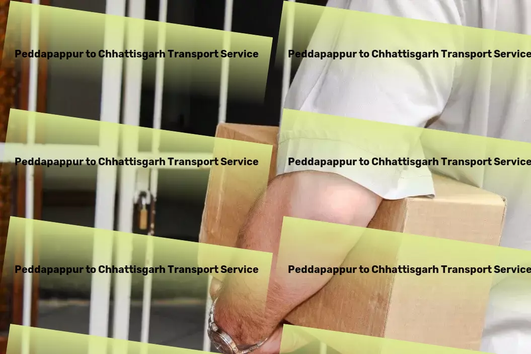 Peddapappur to Chhattisgarh Transport A smoother road to success with our Indian logistics support - Dedicated parcel services