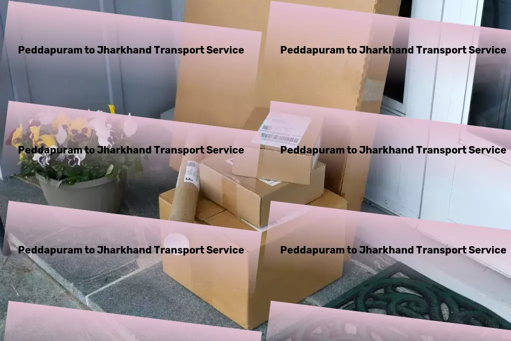 Peddapuram to Jharkhand Transport Rapid freight services